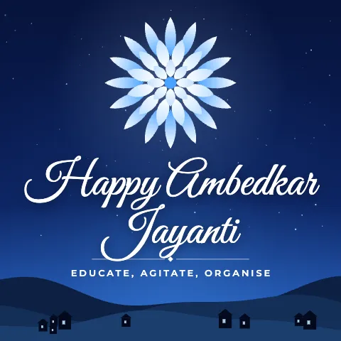 Happy Ambedkar Jayanti greeting image in night skyline style with the wish “Educate, agitate, organise”