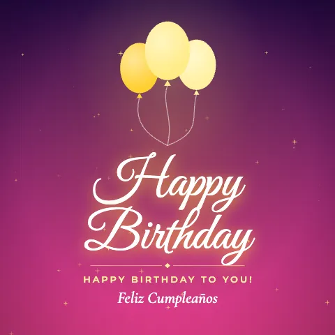 Happy Birthday greeting image in golden glow style with the wish “Happy Birthday to you!” and the greeting in Spanish