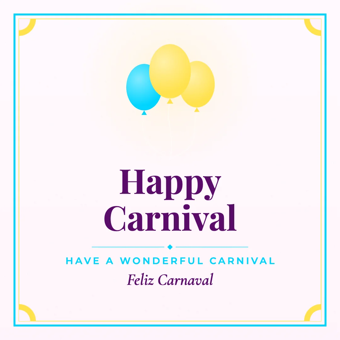 Happy Carnival greeting image in classic frame style with the wish “Have a wonderful Carnival” and the greeting in Portuguese