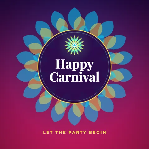 Happy Carnival greeting image in mandala circle style with the wish “Let the party begin”