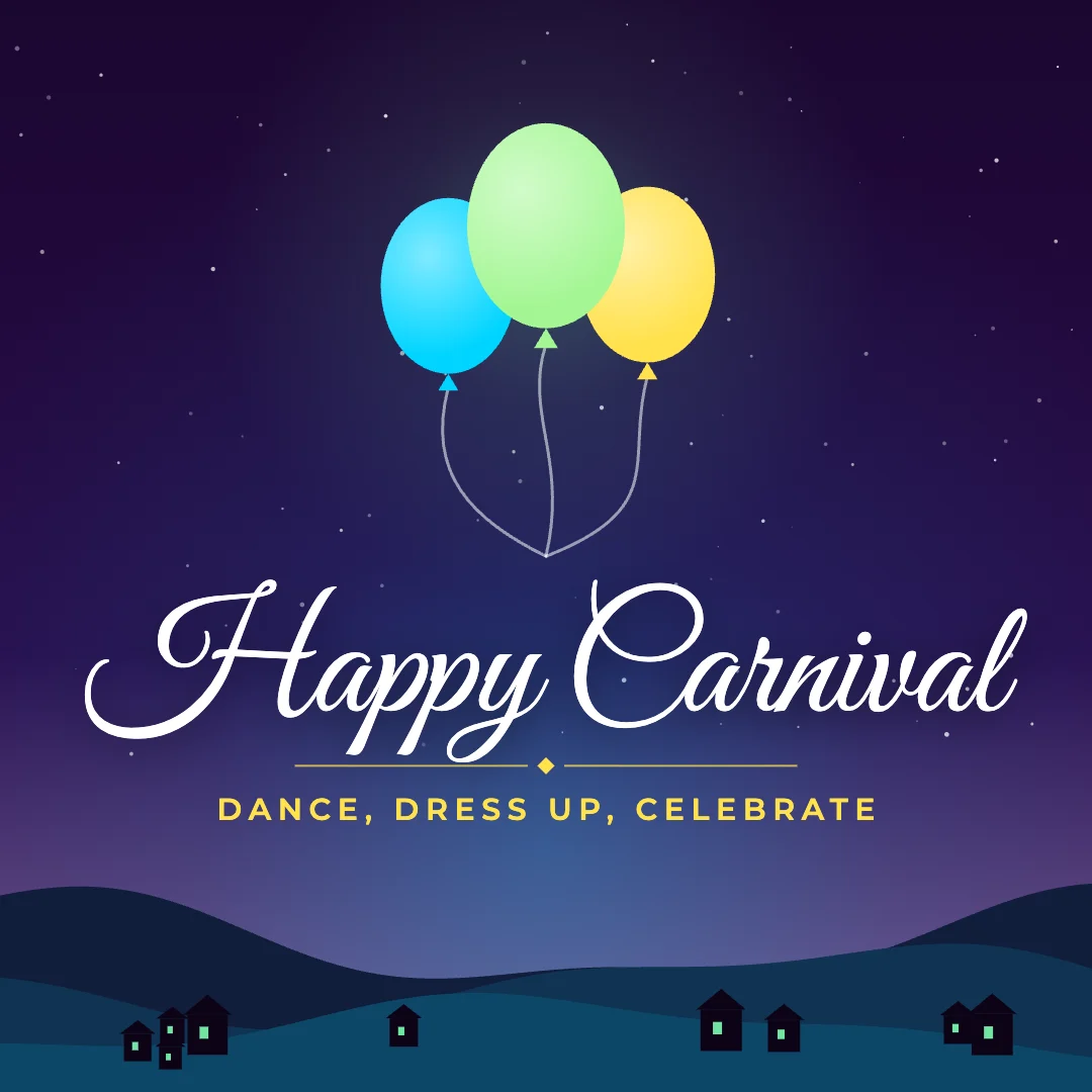 Happy Carnival greeting image in night skyline style with the wish “Dance, dress up, celebrate”
