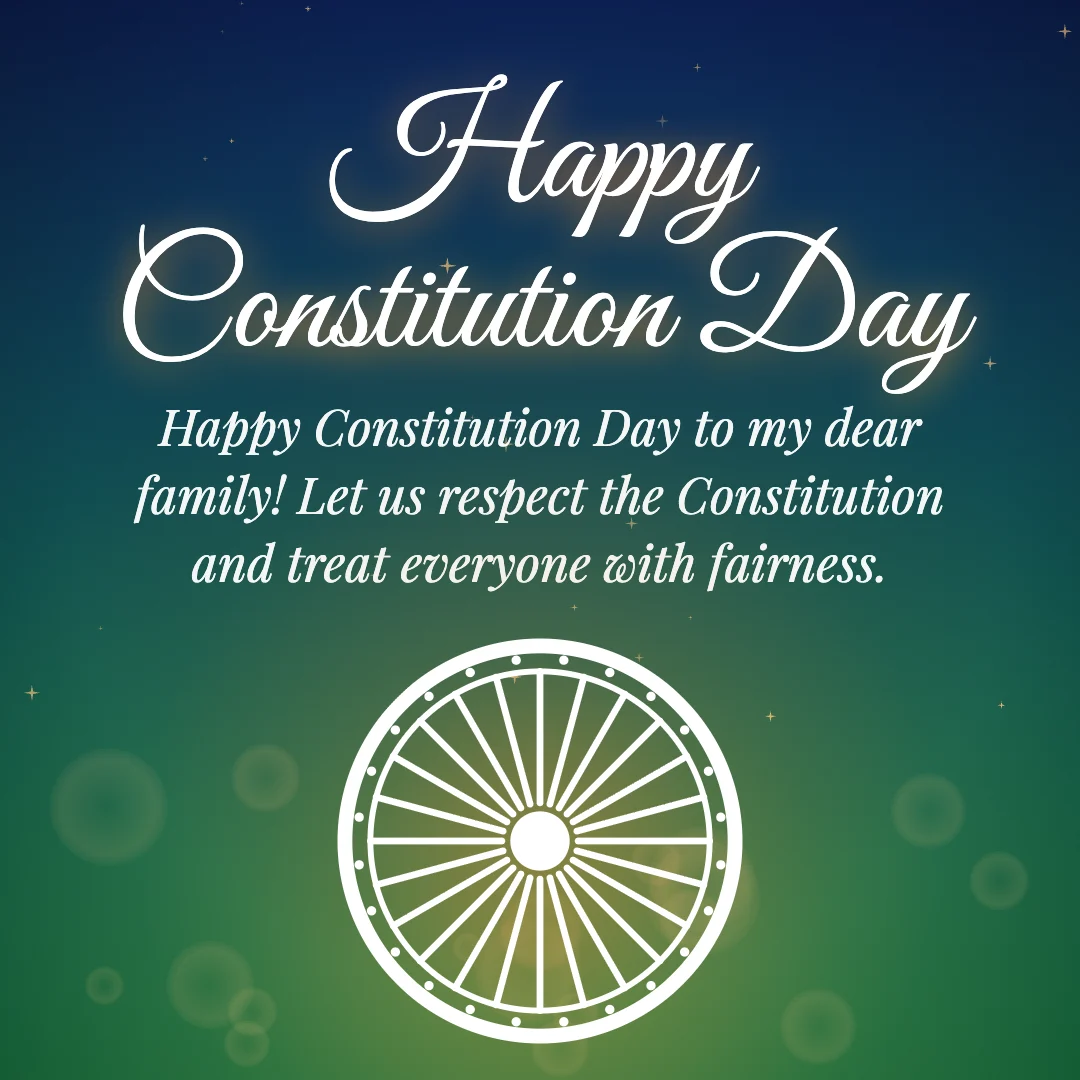 Happy Constitution Day message card: “Happy Constitution Day to my dear family! Let us respect the Constitution and treat everyone with fairness.”