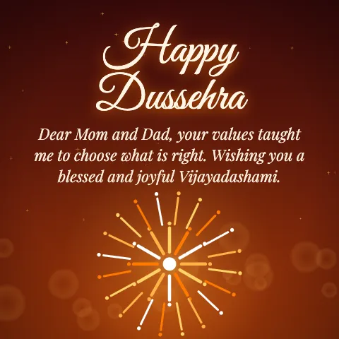 Happy Dussehra message card: “Dear Mom and Dad, your values taught me to choose what is right. Wishing you a blessed and joyful Vijayadashami.”