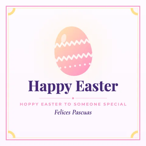 Happy Easter greeting image in classic frame style with the wish “Hoppy Easter to someone special” and the greeting in Spanish