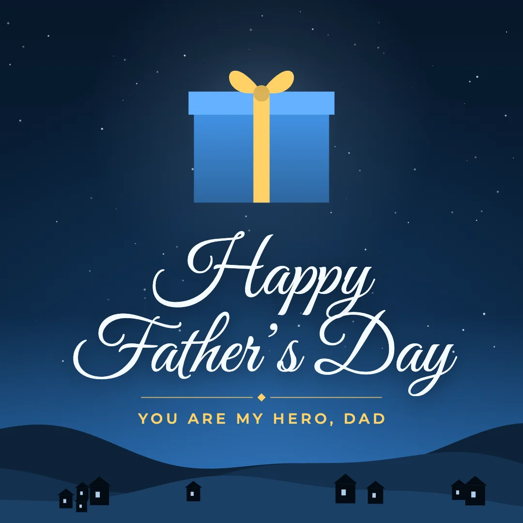 Happy Father’s Day greeting image in night skyline style with the wish “You are my hero, Dad”