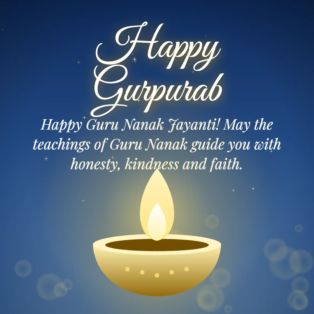 Happy Gurpurab message card: “Happy Guru Nanak Jayanti! May the teachings of Guru Nanak guide you with honesty, kindness and faith.”