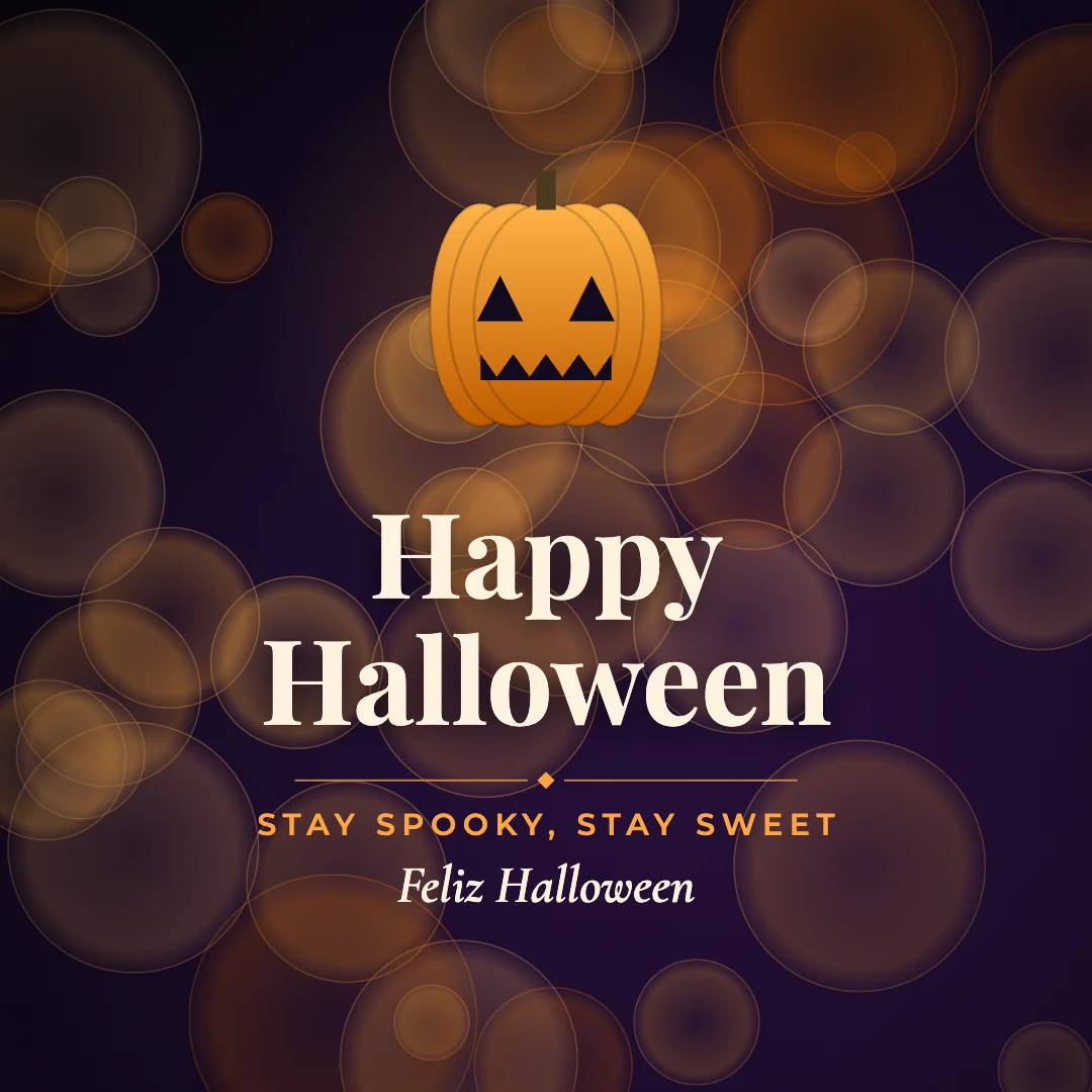 Happy Halloween greeting image in bokeh lights style with the wish “Stay spooky, stay sweet” and the greeting in Spanish