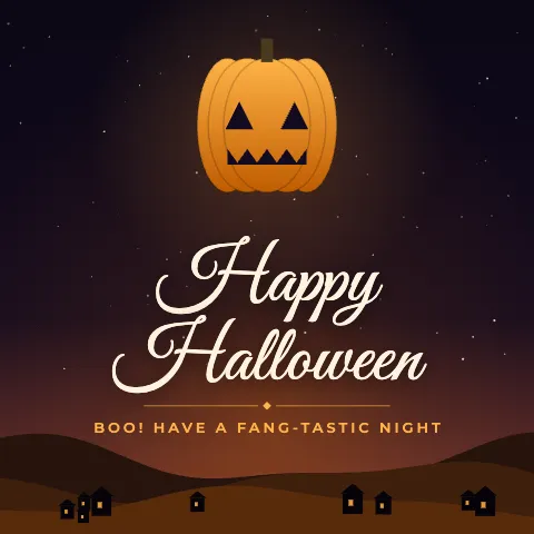 Happy Halloween greeting image in night skyline style with the wish “Boo! Have a fang-tastic night”