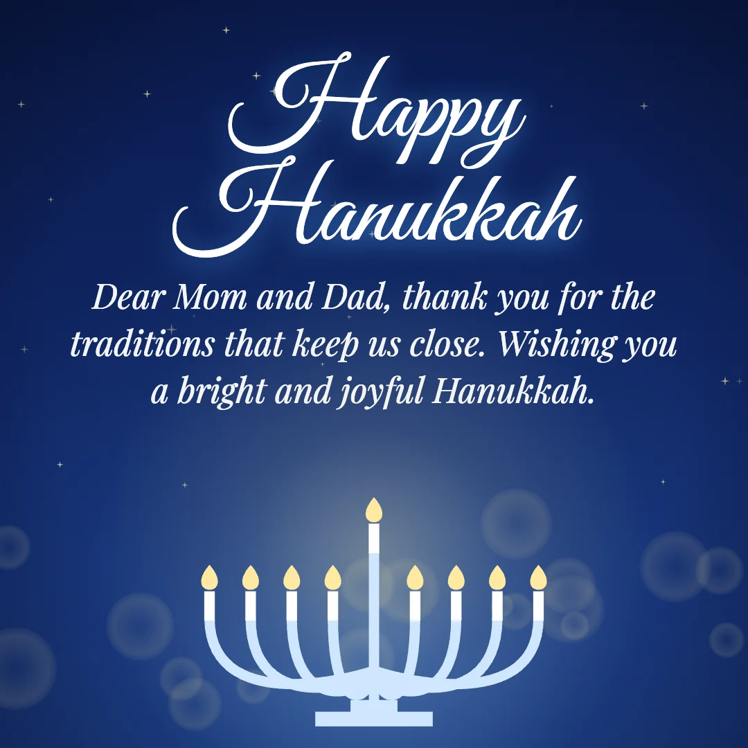 Happy Hanukkah message card: “Dear Mom and Dad, thank you for the traditions that keep us close. Wishing you a bright and joyful Hanukkah.”