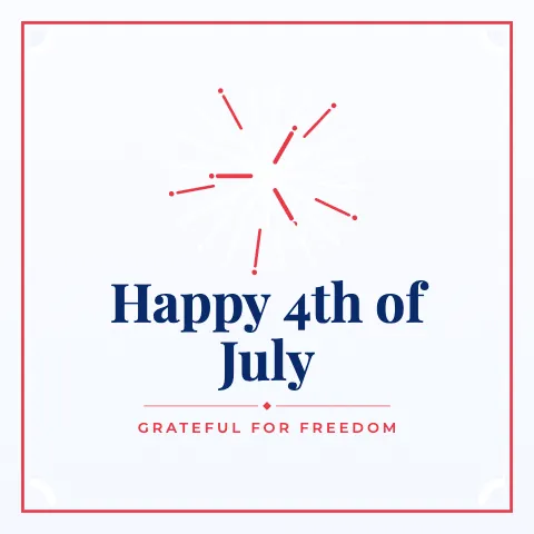 Happy 4th of July greeting image in classic frame style with the wish “Grateful for freedom”