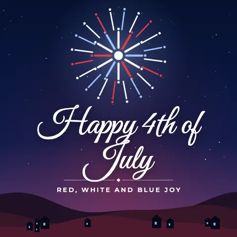 Happy 4th of July greeting image in night skyline style with the wish “Red, white and blue joy”