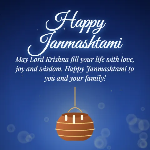 Happy Janmashtami message card: “May Lord Krishna fill your life with love, joy and wisdom. Happy Janmashtami to you and your family!”