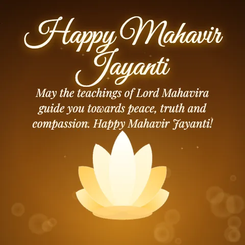 Happy Mahavir Jayanti message card: “May the teachings of Lord Mahavira guide you towards peace, truth and compassion. Happy Mahavir Jayanti!”