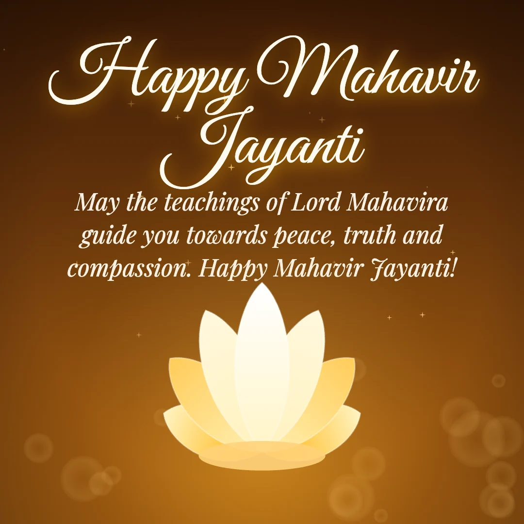 Happy Mahavir Jayanti message card: “May the teachings of Lord Mahavira guide you towards peace, truth and compassion. Happy Mahavir Jayanti!”