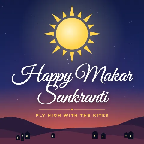 Happy Makar Sankranti greeting image in night skyline style with the wish “Fly high with the kites”