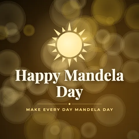 Happy Mandela Day greeting image in bokeh lights style with the wish “Make every day Mandela Day”