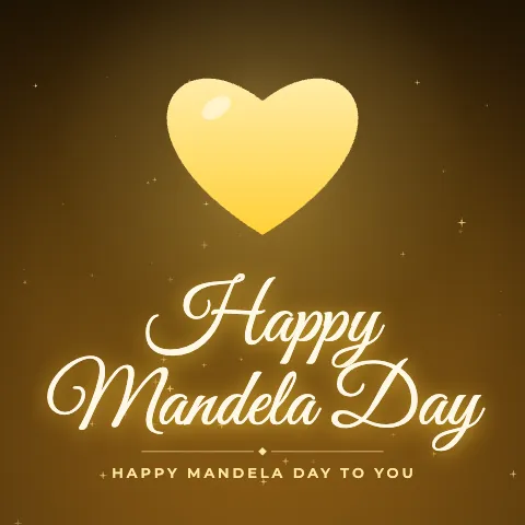 Happy Mandela Day greeting image in golden glow style with the wish “Happy Mandela Day to you”