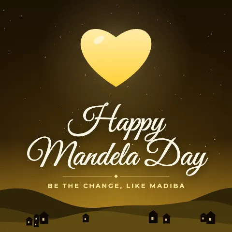 Happy Mandela Day greeting image in night skyline style with the wish “Be the change, like Madiba”