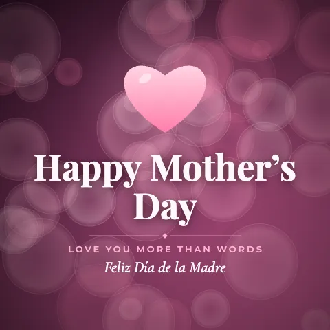 Happy Mother’s Day greeting image in bokeh lights style with the wish “Love you more than words” and the greeting in Spanish