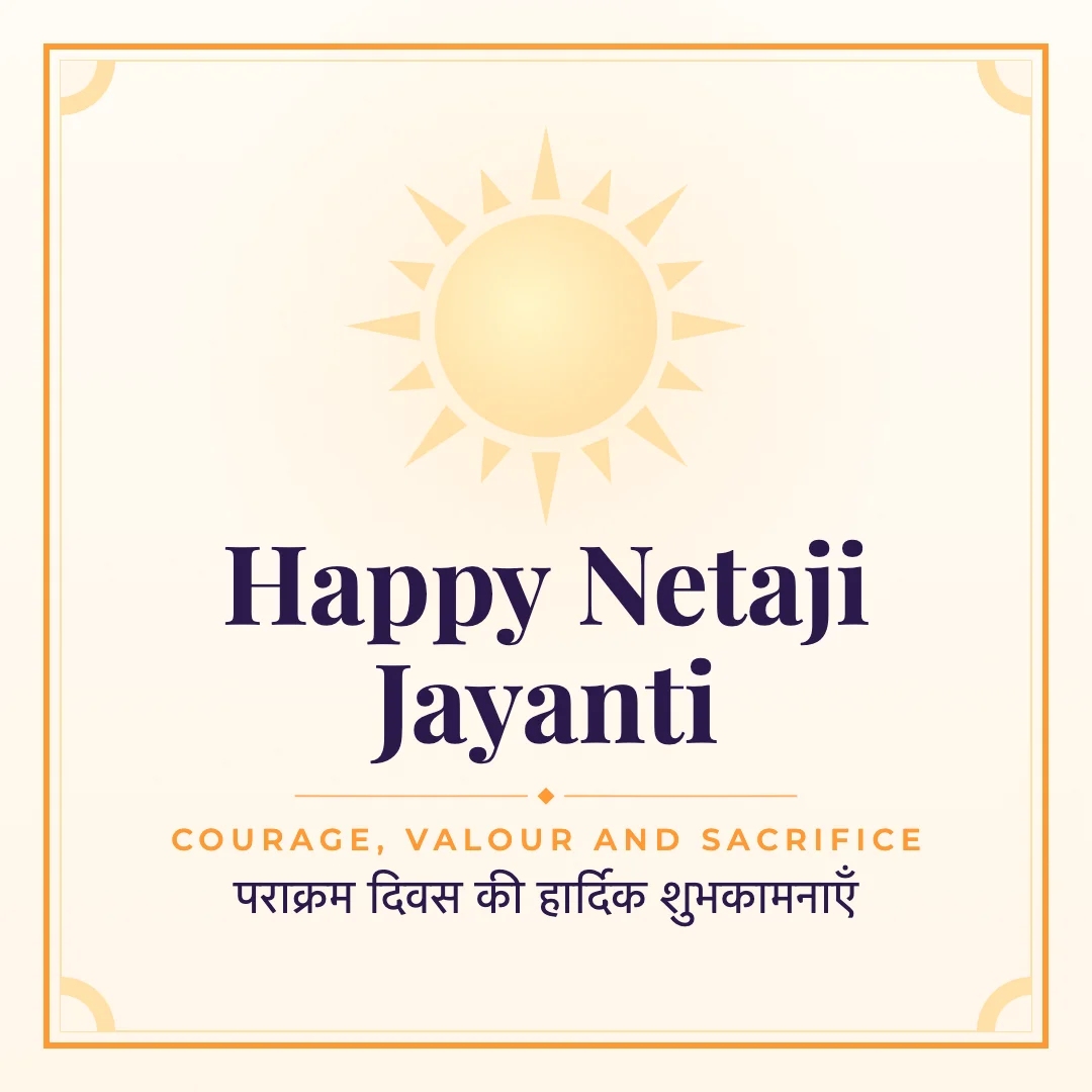 Happy Netaji Jayanti greeting image in classic frame style with the wish “Courage, valour and sacrifice” and the greeting in Hindi