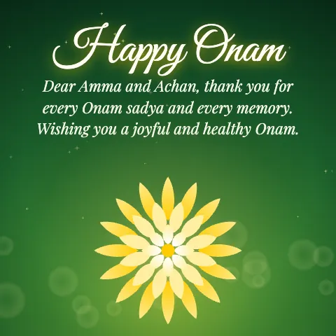 Happy Onam message card: “Dear Amma and Achan, thank you for every Onam sadya and every memory. Wishing you a joyful and healthy Onam.”