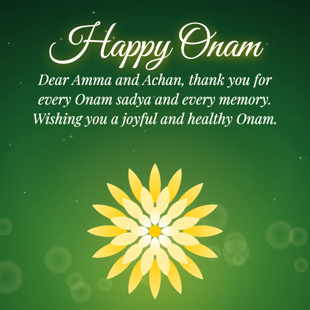 Happy Onam message card: “Dear Amma and Achan, thank you for every Onam sadya and every memory. Wishing you a joyful and healthy Onam.”