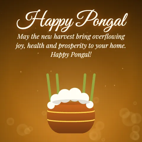 Happy Pongal message card: “May the new harvest bring overflowing joy, health and prosperity to your home. Happy Pongal!”