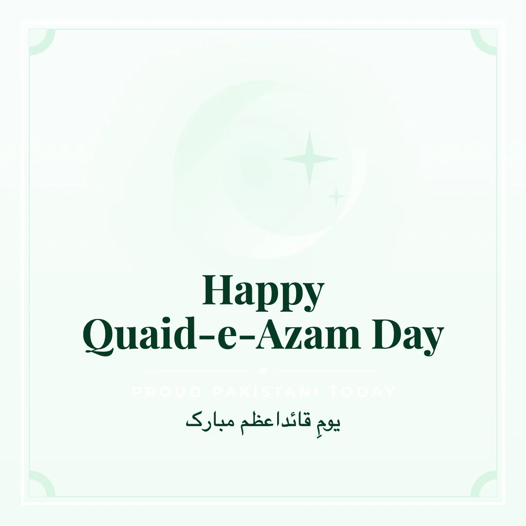 Happy Quaid-e-Azam Day greeting image in classic frame style with the wish “Proud Pakistani today” and the greeting in Urdu