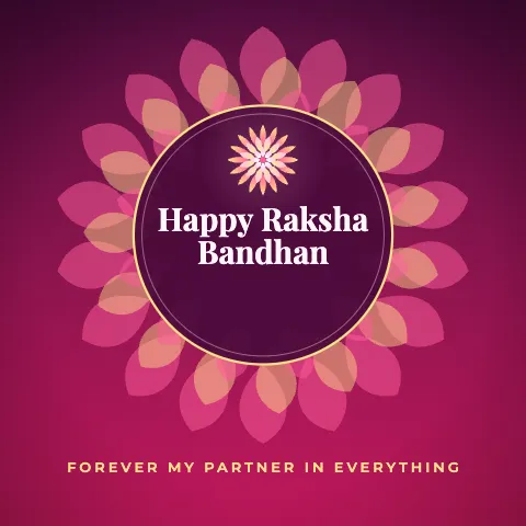 Happy Raksha Bandhan greeting image in mandala circle style with the wish “Forever my partner in everything”