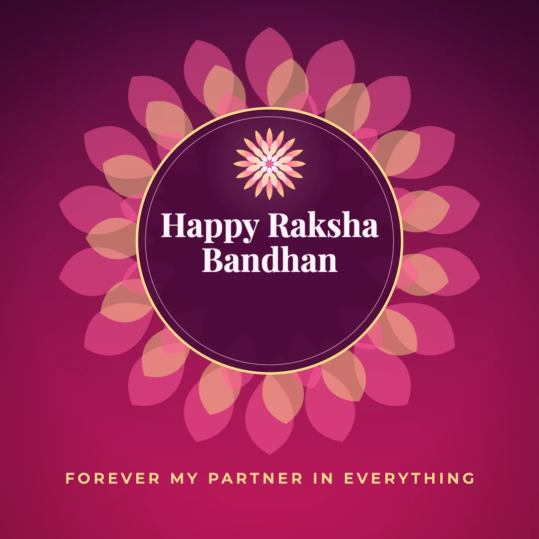 Happy Raksha Bandhan greeting image in mandala circle style with the wish “Forever my partner in everything”