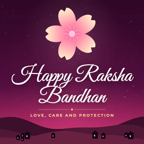 Happy Raksha Bandhan greeting image in night skyline style with the wish “Love, care and protection”