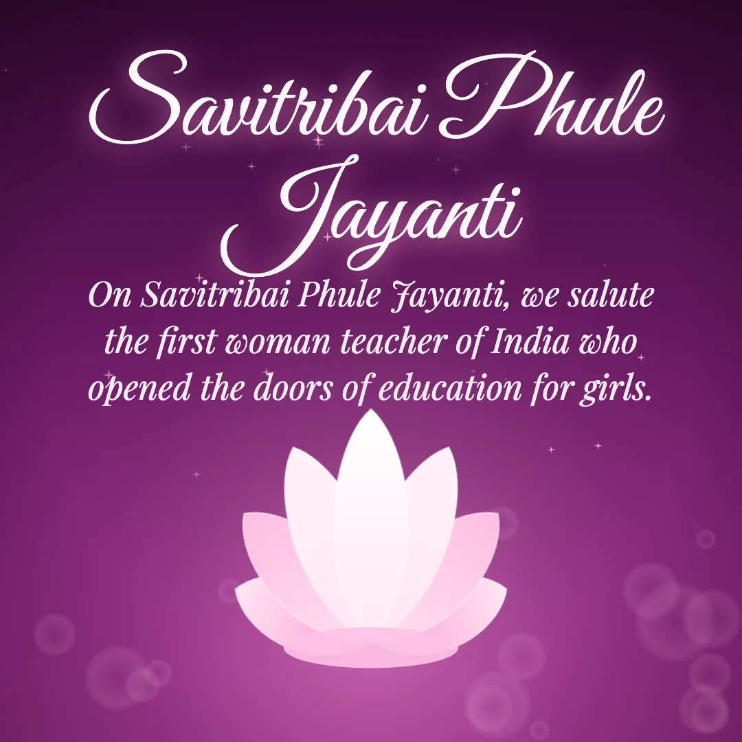 Savitribai Phule Jayanti message card: “On Savitribai Phule Jayanti, we salute the first woman teacher of India who opened the doors of education for girls.”