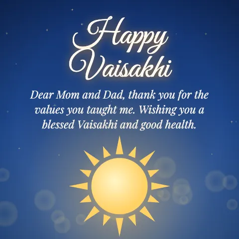 Happy Vaisakhi message card: “Dear Mom and Dad, thank you for the values you taught me. Wishing you a blessed Vaisakhi and good health.”