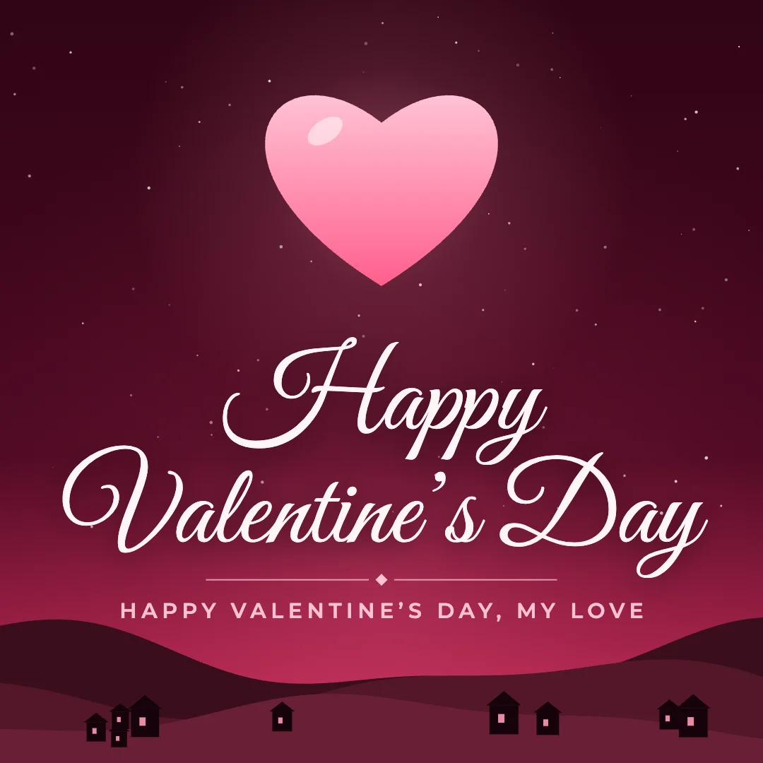 Happy Valentine’s Day greeting image in night skyline style with the wish “Happy Valentine’s Day, my love”